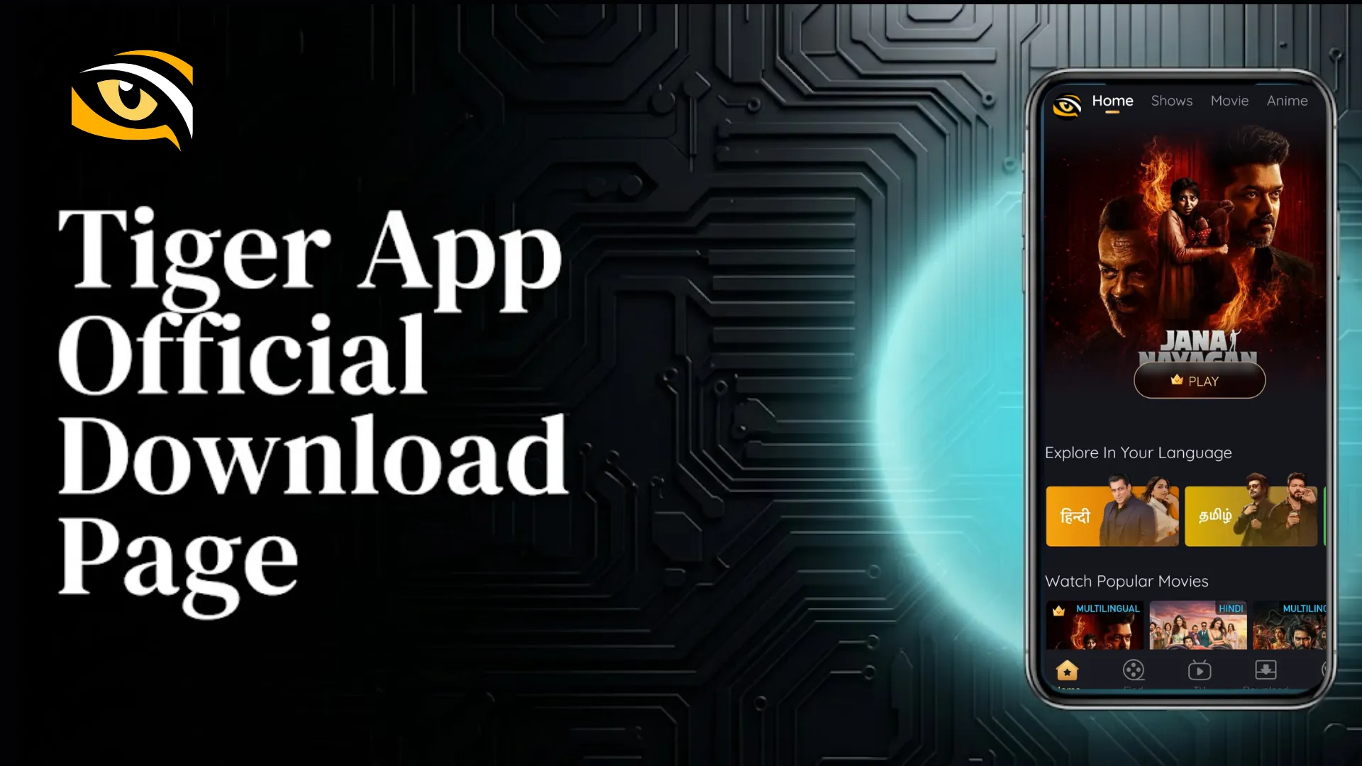 Tiger App official download text beside a movie streaming phone